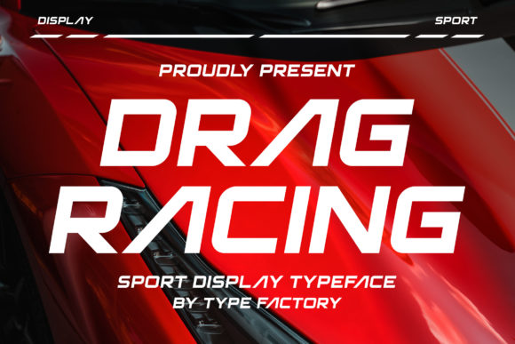 Drag Racing: A High-Octane Display Font for Marketers