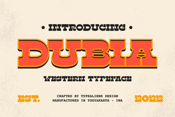 Dubia: A Bold Western Display Font for Campaigns