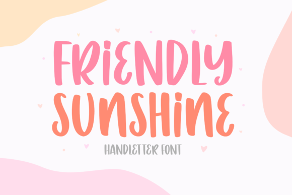 Friendly Sunshine: A Whimsical Display Font for Makers