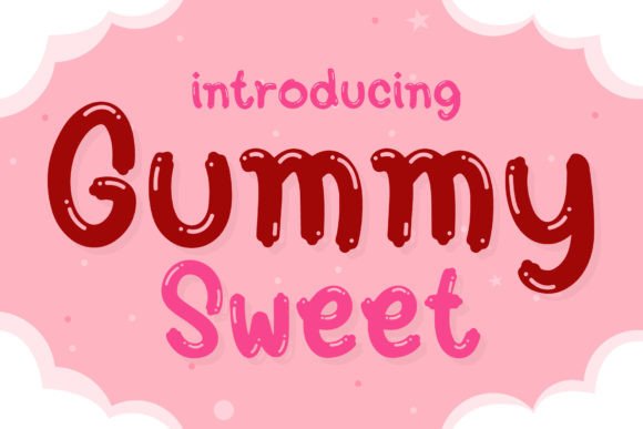 Gummy Sweet: A Cute Display Font for Crafters