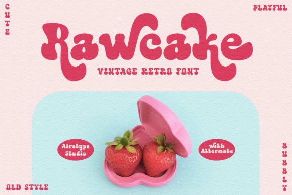 Rawcake: A Bubbly Vintage Font for Crafters