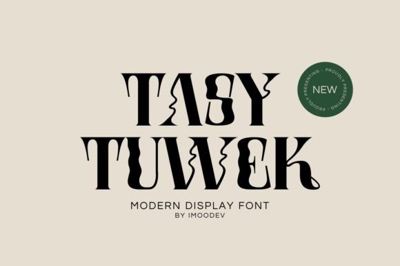 Tasy Tuwek: A Trendy Display Font for Your Brand