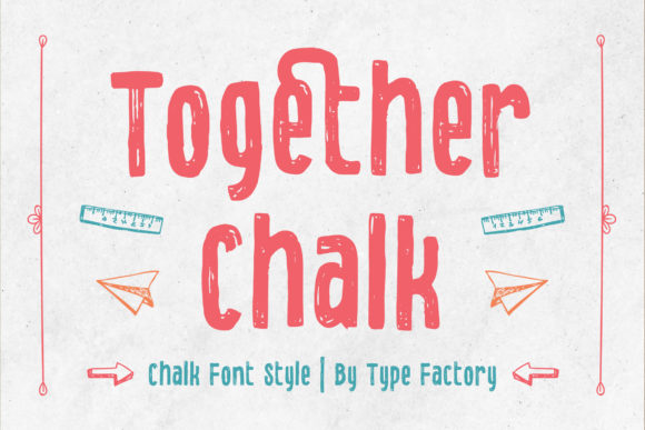 Together Chalk: A Playful Display Font for Editorial Design